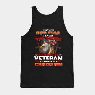 I Stand For Our Flag I Kneel For The Cross Veteran Tank Top